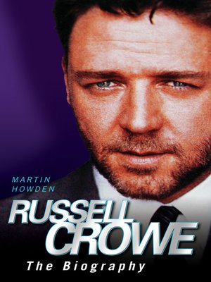 cover image of Russell Crowe--The Biography